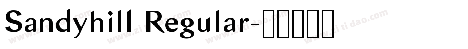 Sandyhill Regular字体转换